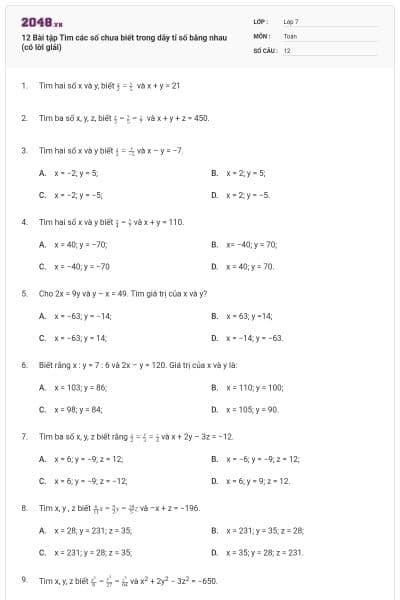 12 Bài tập Tìm các số chưa biết trong dãy tỉ số bằng nhau (có lời giải)