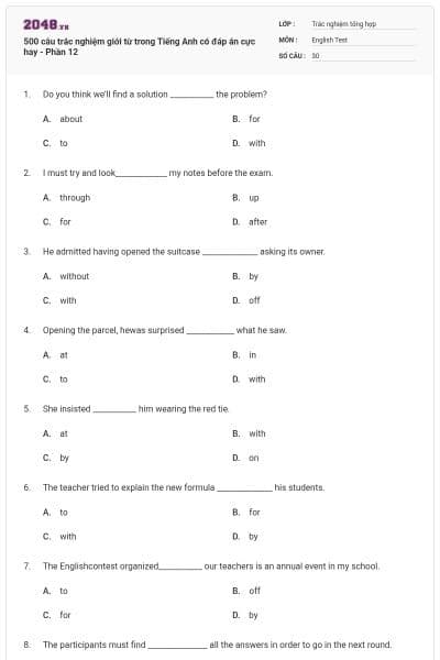 500 câu trắc nghiệm giới từ trong Tiếng Anh có đáp án cực hay - Phần 12