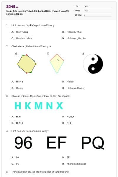 5 câu Trắc nghiệm Toán 6 Cánh diều Bài 6: Hình có tâm đối xứng có đáp án