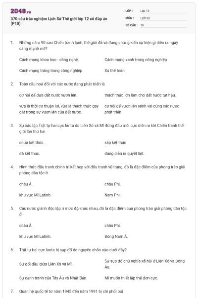 370 câu trắc nghiệm Lịch Sử Thế giới lớp 12 có đáp án (P10)