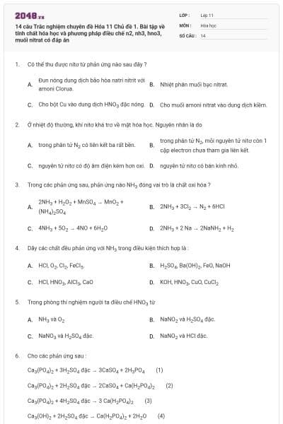 14 câu Trắc nghiệm chuyên đề Hóa 11 Chủ đề 1. Bài tập về tính chất hóa học và phương pháp điều chế n2, nh3, hno3, muối nitrat có đáp án