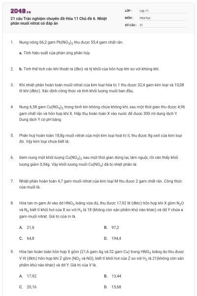 21 câu Trắc nghiệm chuyên đề Hóa 11 Chủ đề 6. Nhiệt phân muối nitrat có đáp án