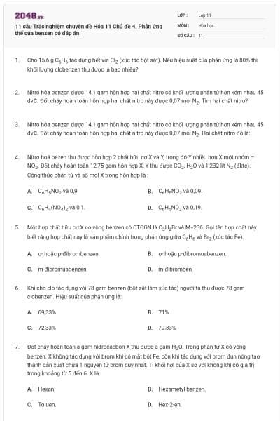 11 câu Trắc nghiệm chuyên đề Hóa 11 Chủ đề 4. Phản ứng thế của benzen có đáp án
