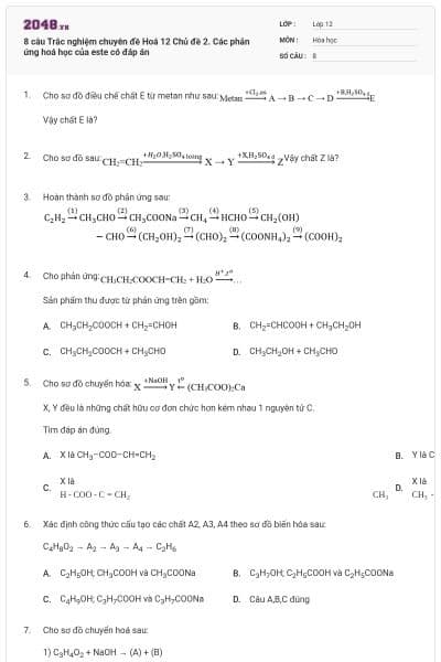 8 câu Trắc nghiệm chuyên đề Hoá 12 Chủ đề 2. Các phản ứng hoá học của este có đáp án