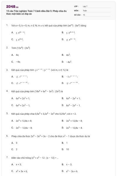 15 câu Trắc nghiệm Toán 7 Cánh diều Bài 5: Phép chia đa thức một biến có đáp án