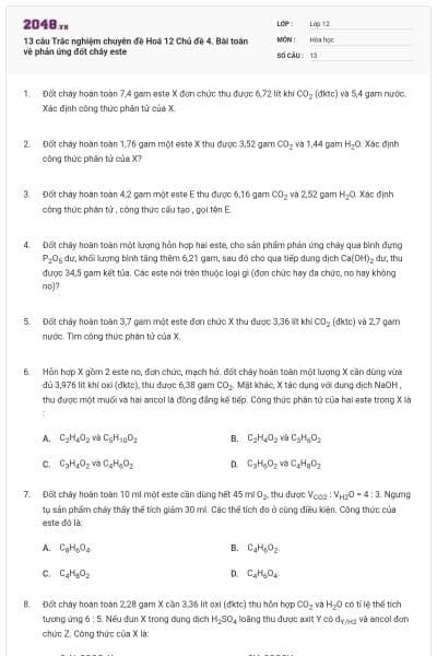 13 câu Trắc nghiệm chuyên đề Hoá 12 Chủ đề 4. Bài toán về phản ứng đốt cháy este