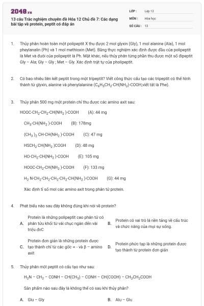 13 câu Trắc nghiệm chuyên đề Hóa 12 Chủ đề 7: Các dạng bài tập về protein, peptit có đáp án