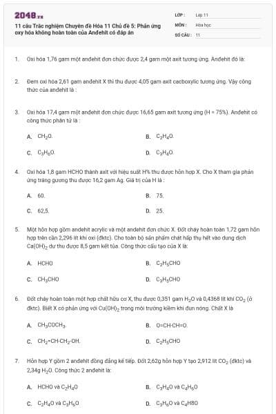 11 câu Trắc nghiệm Chuyên đề Hóa 11 Chủ đề 5: Phản ứng oxy hóa không hoàn toàn của Anđehit có đáp án
