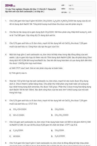 13 câu Trắc nghiệm Chuyên đề Hóa 11 Chủ đề 7: Dạng bài tập tính axit của Axit cacboxylic ( có đáp án )