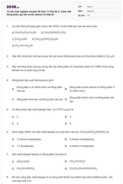 13 câu Trắc nghiệm chuyên đề Hóa 11 Chủ đề 3. Cách viết đồng phân, gọi tên ancol, phenol có đáp án