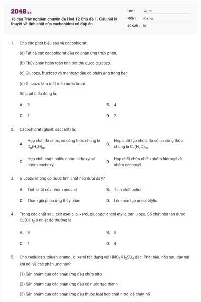 16 câu Trắc nghiệm chuyên đề Hoá 12 Chủ đề 1. Câu hỏi lý thuyết về tính chất của cacbohidrat có đáp án