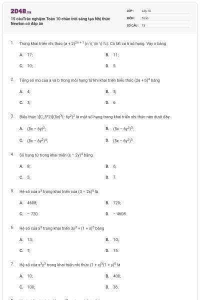 15 câuTrắc nghiệm Toán 10 chân trời sáng tạo Nhị thức Newton có đáp án