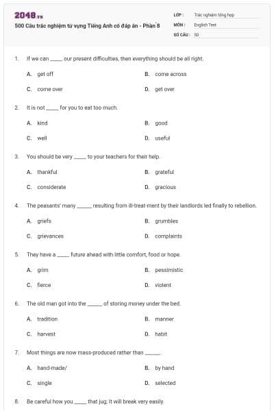 500 Câu trắc nghiệm từ vựng Tiếng Anh có đáp án - Phần ́8