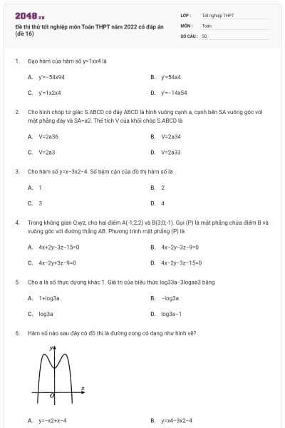 Đề thi thử tốt nghiệp môn Toán THPT năm 2022 có đáp án (đề 16)