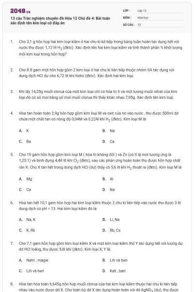 13 câu Trắc nghiệm chuyên đề Hóa 12 Chủ đề 4: Bài toán xác định tên kim loại có đáp án