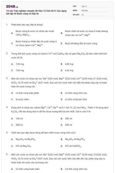 16 câu Trắc nghiệm chuyên đề Hóa 12 Chủ đề 9: Các dạng bài tập về Nước cứng có đáp án