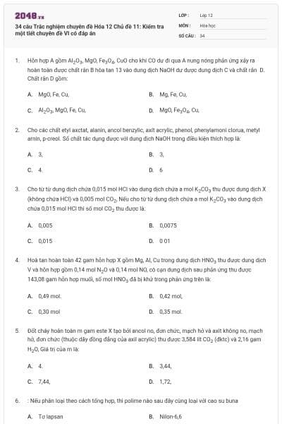 34 câu Trắc nghiệm chuyên đề Hóa 12 Chủ đề 11: Kiểm tra một tiết chuyên đề VI có đáp án