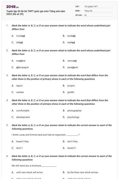 Tuyển tập 30 đề thi THPT quốc gia môn Tiếng anh năm 2022 (Đề số 29)