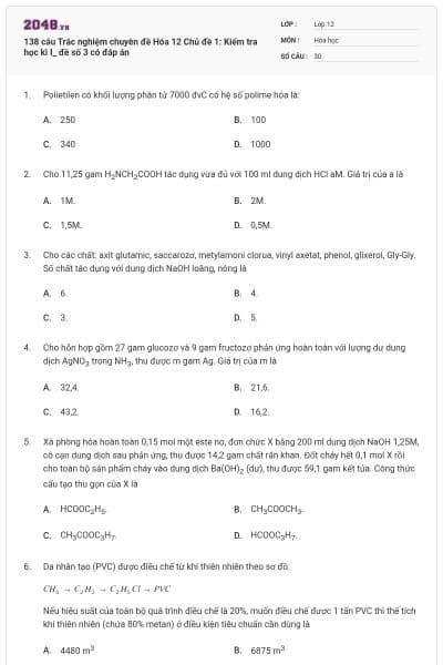 138 câu Trắc nghiệm chuyên đề Hóa 12 Chủ đề 1: Kiểm tra học kì I_ đề số 3 có đáp án