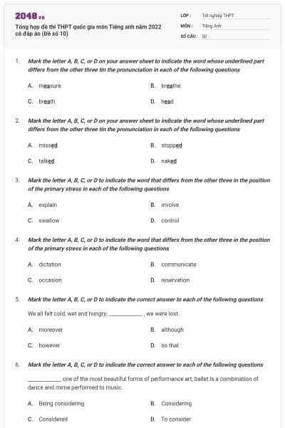 Tổng hợp đề thi THPT quốc gia môn Tiếng anh năm 2022 có đáp án (Đề số 10)