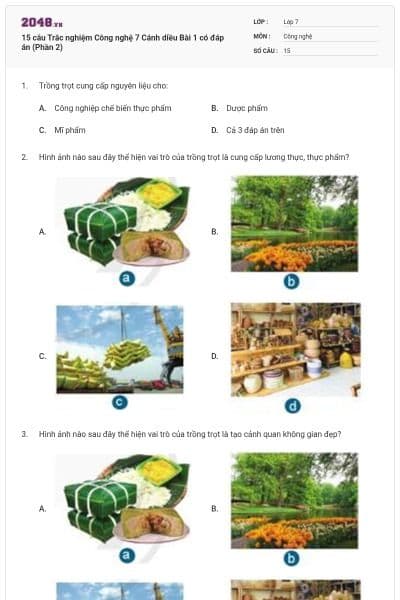 15 câu Trắc nghiệm Công nghệ 7 Cánh diều Bài 1 có đáp án (Phần 2)