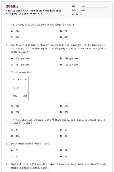 8 bài tập Toán 3 Kết nối tri thức Bài 3: Tìm thành phần trong phép cộng, phép trừ có đáp án