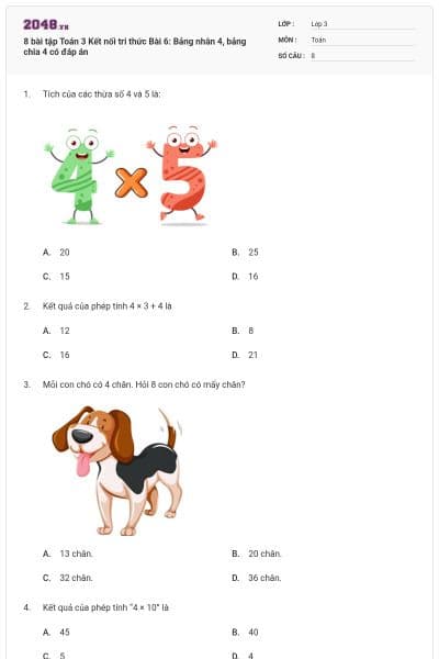 8 bài tập Toán 3 Kết nối tri thức Bài 6: Bảng nhân 4, bảng chia 4 có đáp án