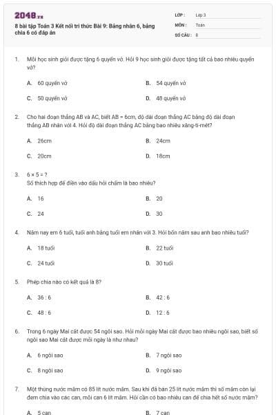 8 bài tập Toán 3 Kết nối tri thức Bài 9: Bảng nhân 6, bảng chia 6 có đáp án