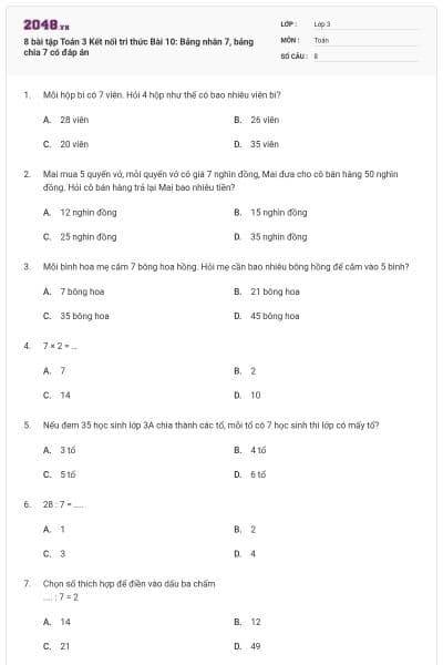 8 bài tập Toán 3 Kết nối tri thức Bài 10: Bảng nhân 7, bảng chia 7 có đáp án