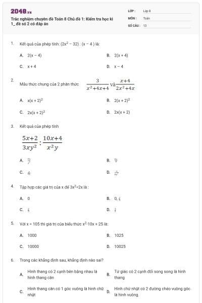 Trắc nghiệm chuyên đề Toán 8 Chủ đề 1: Kiểm tra học kì 1_ đề số 2 có đáp án