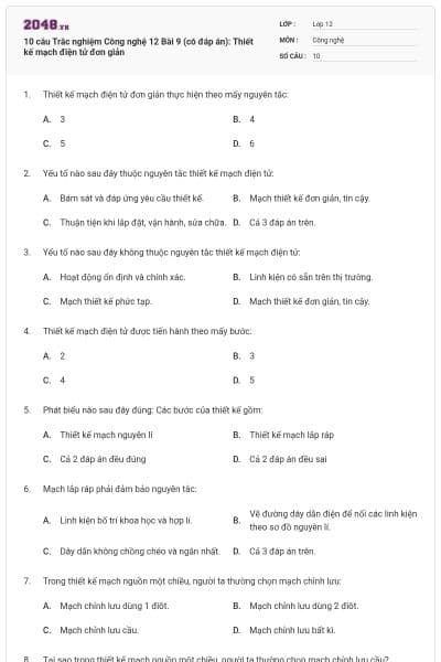 10 câu Trắc nghiệm Công nghệ 12 Bài 9 (có đáp án): Thiết kế mạch điện tử đơn giản
