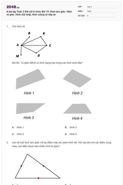 8 bài tập Toán 3 Kết nối tri thức Bài 19: Hình tam giác. Hình tứ giác. Hình chữ nhật, hình vuông có đáp án