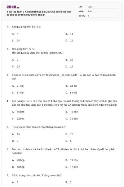 8 bài tập Toán 3 Kết nối tri thức Bài 26: Chia số có hai chữ số cho số có một chữ số có đáp án