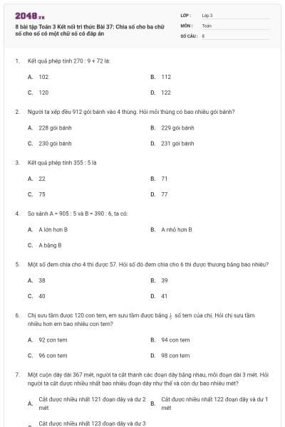 8 bài tập Toán 3 Kết nối tri thức Bài 37: Chia số cho ba chữ số cho số có một chữ số có đáp án