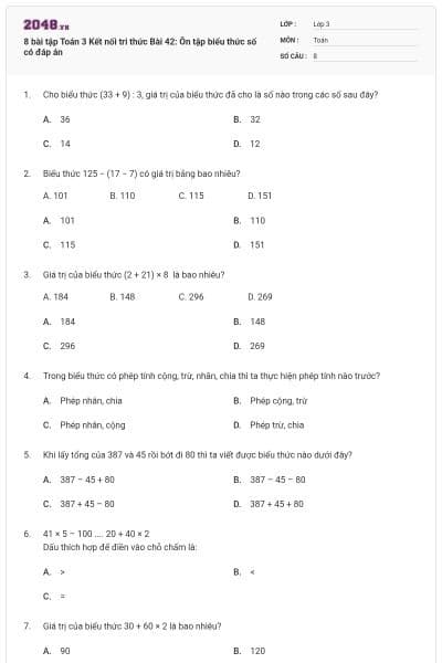 8 bài tập Toán 3 Kết nối tri thức Bài 42: Ôn tập biểu thức số có đáp án