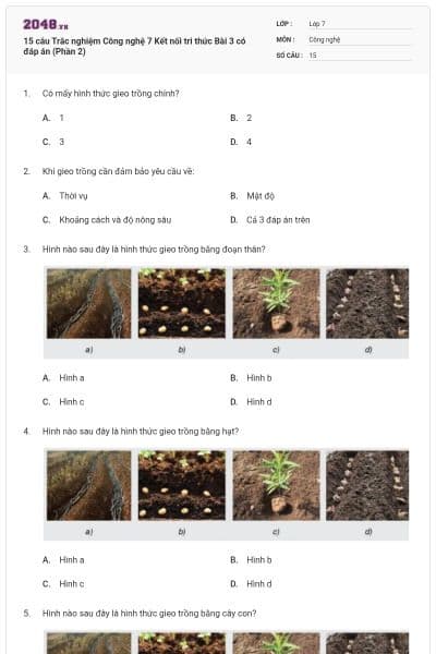 15 câu Trắc nghiệm Công nghệ 7 Kết nối tri thức Bài 3 có đáp án (Phần 2)