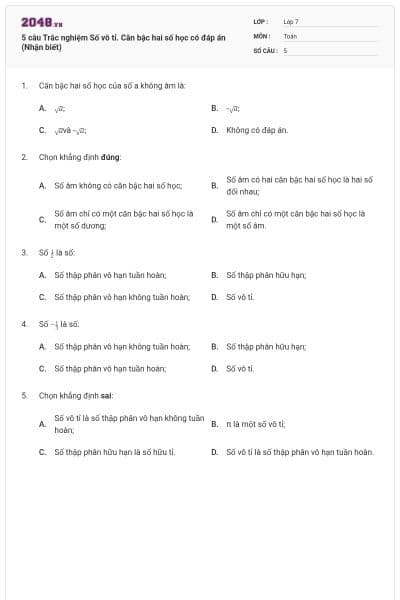 5 câu Trắc nghiệm Số vô tỉ. Căn bậc hai số học có đáp án (Nhận biết)