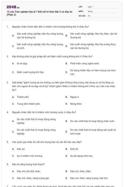 15 câu Trắc nghiệm Địa lý 7 Kết nối tri thức Bài 3 có đáp án (Phần 2)