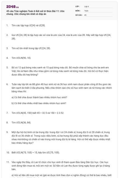 45 câu Trắc nghiệm Toán 6 Kết nối tri thức Bài 11: Ước chung. Ước chung lớn nhất có đáp án