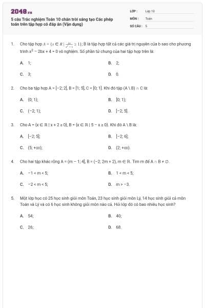 5 câu Trắc nghiệm Toán 10 chân trời sáng tạo Các phép toán trên tập hợp có đáp án (Vận dụng)
