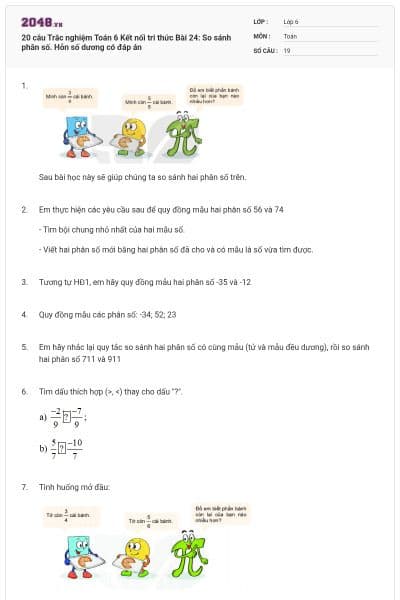 20 câu Trắc nghiệm Toán 6 Kết nối tri thức Bài 24: So sánh phân số. Hỗn số dương có đáp án