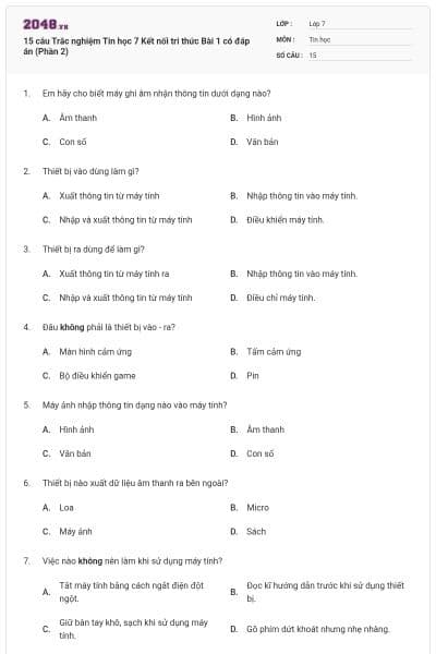 15 câu Trắc nghiệm Tin học 7 Kết nối tri thức Bài 1 có đáp án (Phần 2)