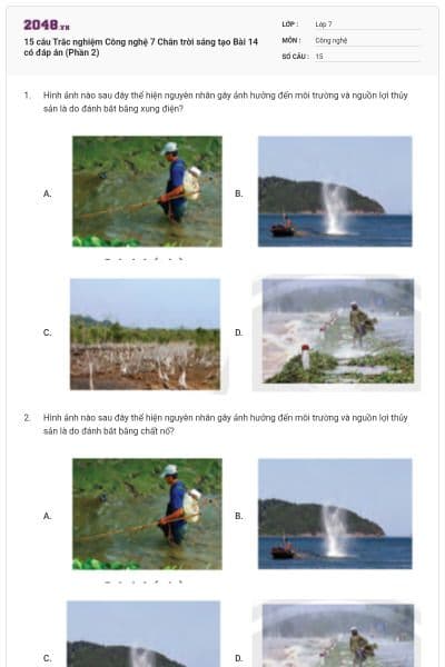 15 câu Trắc nghiệm Công nghệ 7 Chân trời sáng tạo Bài 14 có đáp án (Phần 2)