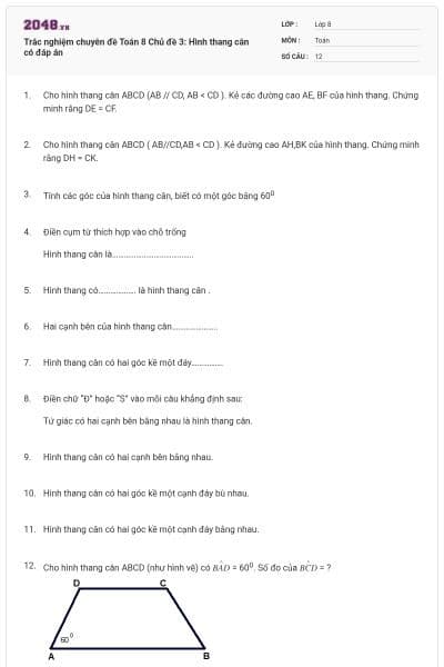 Trắc nghiệm chuyên đề Toán 8 Chủ đề 3: Hình thang cân có đáp án