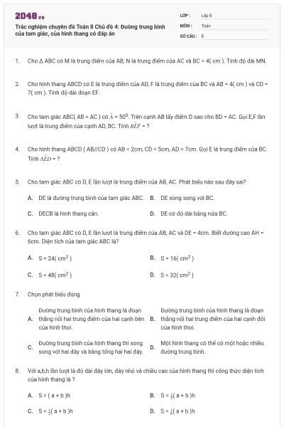 Trắc nghiệm chuyên đề Toán 8 Chủ đề 4: Đường trung bình của tam giác, của hình thang có đáp án