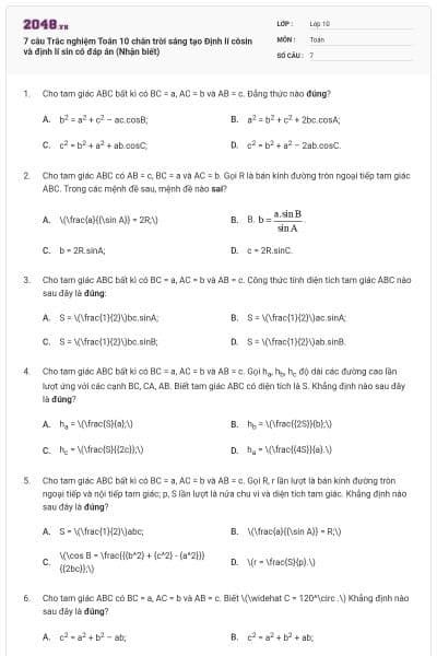 7 câu Trắc nghiệm Toán 10 chân trời sáng tạo Định lí côsin và định lí sin có đáp án (Nhận biết)