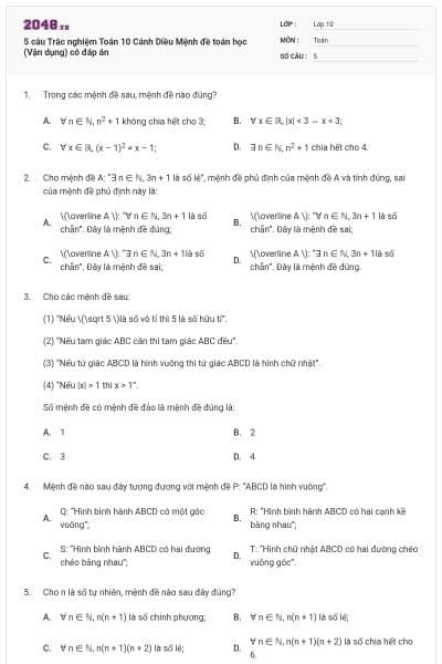 5 câu Trắc nghiệm Toán 10 Cánh Diều Mệnh đề toán học (Vận dụng) có đáp án