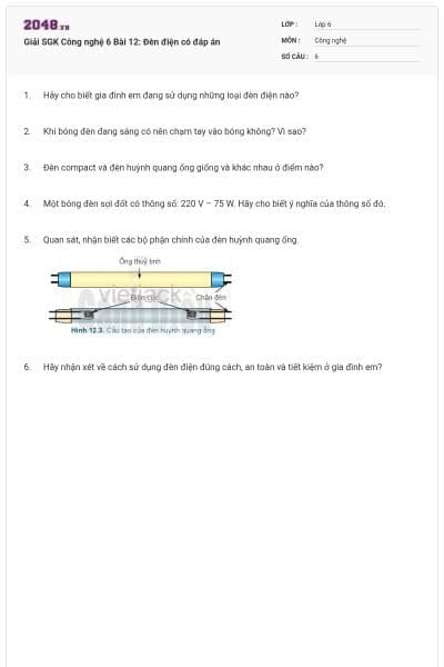 Giải SGK Công nghệ 6 Bài 12: Đèn điện có đáp án