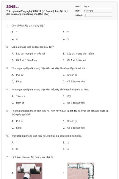 Trắc nghiệm Công nghệ 9 Bài 11 (có đáp án): Lắp đặt dây dẫn của mạng điện trong nhà (Mới nhất)