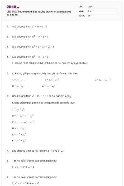 Chủ đề 2: Phương trình bậc hai, hệ thức vi-ét và ứng dụng có đáp án